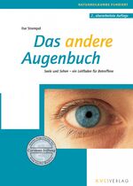 Das andere Augenbuch - Seele und Sehen - ein Leitfaden für Betroffene