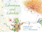 ISBN 9783868670332: Zahnmaus und Zahnfee