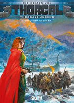 ISBN 9783868693850: Thorgal - Die Welten von Thorgal: Die Jugend von Thorgal. Band 6 – Der Drakkar aus dem Eis