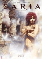 Dufaux, Jean; Serpieri, Paolo E: Saria. Dufaux, Jean; Serpieri, Paolo E: Saria.