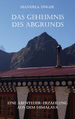 ISBN 9783868708318: Das Geheimnis des Abgrunds – Eine Abenteuer-Erzählung aus dem Himalaya