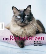 ISBN 9783868730302: 101 Rassekatzen - Porträts, Charakter, Merkmale