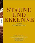 ISBN 9783868731132: Staune und Erkenne – Kirchen - Stätten der Kunst