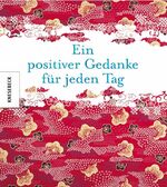 ISBN 9783868732450: Ein positiver Gedanke für jeden Tag