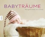 Babyträume – Neugeborene im Schlaf