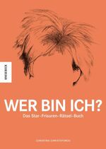 ISBN 9783868733914: Wer bin ich? - Das Star-Frisuren-Rätsel-Buch