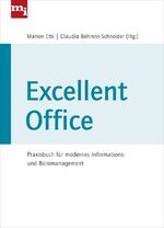 ISBN 9783868800920: Excellent Office : Praxisbuch für modernes Informations- und Büromanagement