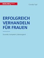 ISBN 9783868812633: Erfolgreich verhandeln für Frauen – Souverän, kompetent, überzeugend