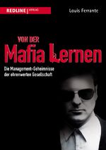 Louis Ferrante: Von der Mafia lernen | D Louis Ferrante: Von der Mafia lernen | D