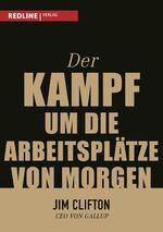 ISBN 9783868813401: Der Kampf um die Arbeitsplätze von morgen