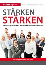 ISBN 9783868815146: Stärken stärken – Talente entdecken, entwickeln und einsetzen