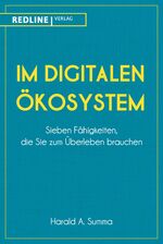 ISBN 9783868818130: Im digitalen Ökosystem – Sieben Fähigkeiten, die Sie zum Überleben brauchen