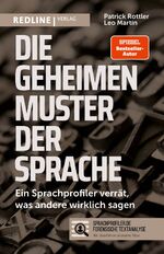 ISBN 9783868818284: Die geheimen Muster der Sprache - Ein Sprachprofiler verrät, was andere wirklich sagen