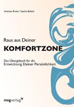 ISBN 9783868822335: Raus aus Deiner Komfortzone - Das Übungsbuch für die Entwicklung Deiner Persönlichkeit