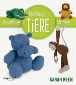 ISBN 9783868826203: Kuschelige Lieblingstiere stricken