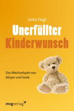 ISBN 9783868826685: Unerfüllter Kinderwunsch - Das Wechselspiel von Körper und Seele