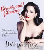 Beauty und Glamour - Mein Geheimnis für außergewöhnliche Schönheit