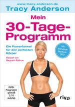 Mein 30-Tage-Programm – Die Powerformel für den perfekten Körper