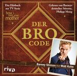 Der Bro Code – Das Hörbuch zur TV-Serie How I Met Your Mother