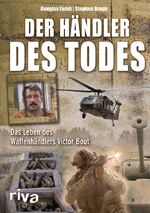 Der Händler des Todes - Das Leben des Waffenhändlers Victor Bout