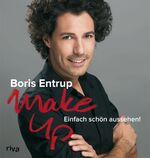 ISBN 9783868832341: Make-up - Einfach schön aussehen!