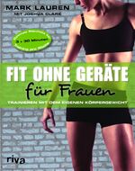 Fit ohne Geräte für Frauen – Trainieren mit dem eigenen Körpergewicht