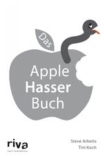 ISBN 9783868833119: Das Apple-Hasser-Buch