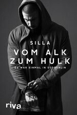 ISBN 9783868838336: Vom Alk zum Hulk – Es war einmal in Südberlin