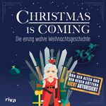 Christmas is coming - Die einzig wahre W