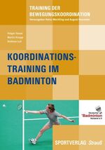 ISBN 9783868841091: Koordinationstraining im Badminton