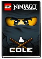 ISBN 9783868854312: LEGO Ninjago Cole