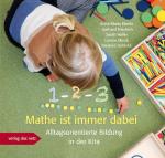 ISBN 9783868921861: 1 - 2 - 3¿ Mathe ist immer dabei | Alltagsorientierte Bildung in der Kita | Anna-Maria Eberle (u. a.) | Taschenbuch | 120 S. | Deutsch | 2024 | verlag das netz | EAN 9783868921861