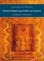 ISBN 9783868930320: Moderne Religionsgeschichte im Gespräch - Interreligiös - Interkulturell - Interdisziplinär