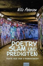 Nils Petersen: Poetry Slam und Predigten Nils Petersen: Poetry Slam und Predigten