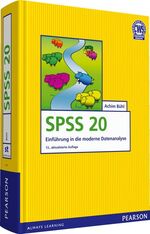 SPSS 20 - Einführung in die moderne Datenanalyse