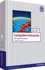 ISBN 9783868941852: Computernetzwerke: Der Top-Down-Ansatz (Pearson Studium - IT) [Gebundene Ausgabe] von Prof. James Kurose Professor für Informatik Leitung Department of Computer Science University of Massachussetts Am