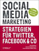 ISBN 9783868992366: Social Media Marketing - Strategien für Twitter, Facebook & Co