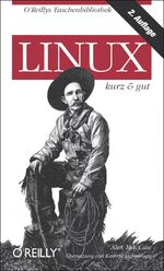 ISBN 9783868994124: Linux - kurz & gut, 2.Auflage