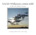 ISBN 9783869012254: Und der Wolkentanz stimmt milde