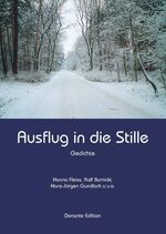 Ausflug in die Stille - Gedichte