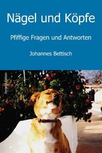 ISBN 9783869015170: Nägel und Köpfe. Pfiffige Fragen und Antworten