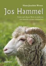 ISBN 9783869017891: Jos Hammel : Vieles auf dieser Welt ist nicht so, wie manche es uns vormachen