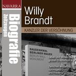 Willy Brandt - Kanzler der Versöhnung – Navarra Zeitzeugen - Deutsche Kanzler der Nachkriegszeit