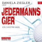 ISBN 9783869090825: Jedermanns Gier