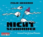 Nichtschwimmer. - 3 CDs.