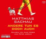 ISBN 9783869090979: Andere tun es doch auch - 6 CDs