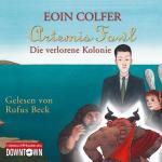 ISBN 9783869091884: Artemis Fowl - Die verlorene Kolonie (Ein Artemis-Fowl-Roman 5) - 6 CDs