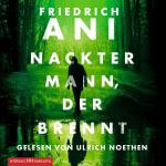 ISBN 9783869092270: Nackter Mann, der brennt, 5 Audio-CD