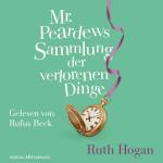 ISBN 9783869092409: Mr. Peardews Sammlung der verlorenen Dinge, 7 Audio-CD