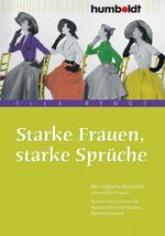 ISBN 9783869100302: Starke Frauen, starke Sprüche